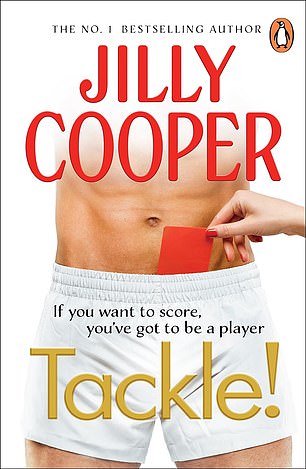 Tackle! is bestselling author Jilly Cooper's latest book